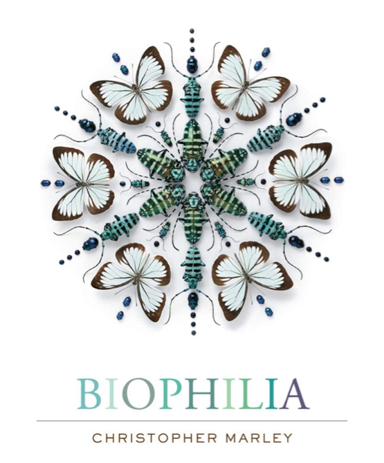 Biophilia by Christopher Marley